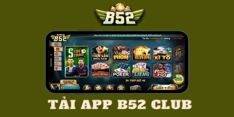 tải app B52club Vì sao nên tải app B52club thay vì chơi trên trình duyệt?